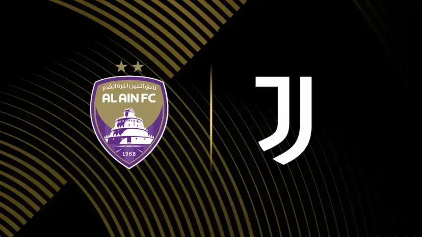 موعد مبارة العين الإماراتي أمام يوفنتوس في كأس العالم للأندية 2025 والقنوات الناقلة